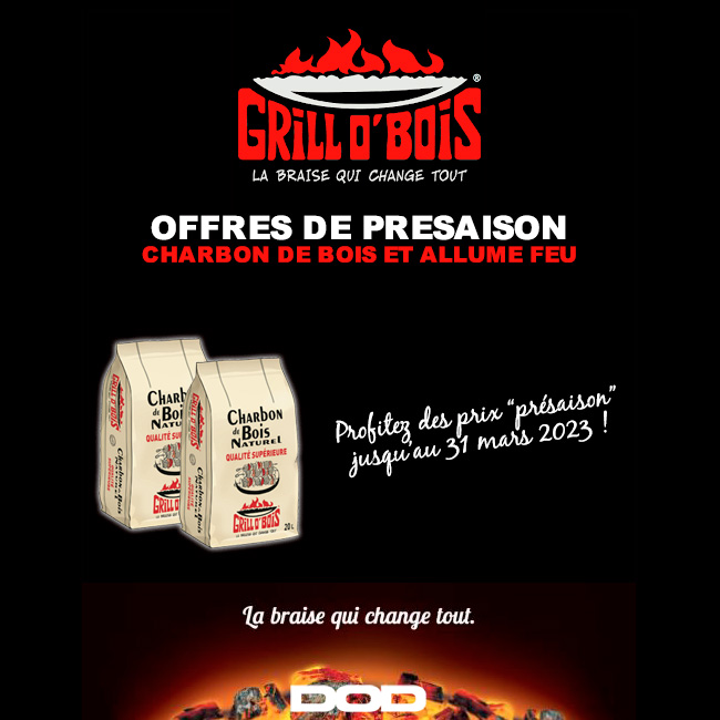 OFFRE PRESAISON CHARBON ET ALLUME FEU GRILLE O BOIS
